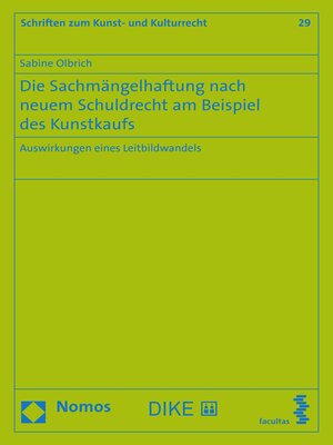 cover image of Die Sachmängelhaftung nach neuem Schuldrecht am Beispiel des Kunstkaufs